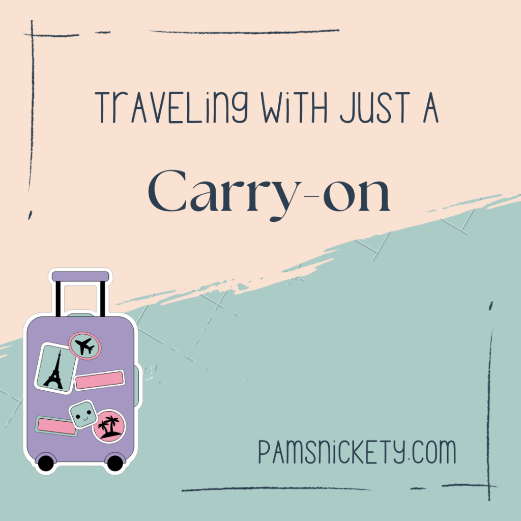 Traveling with Just a&nbsp;Carry-on